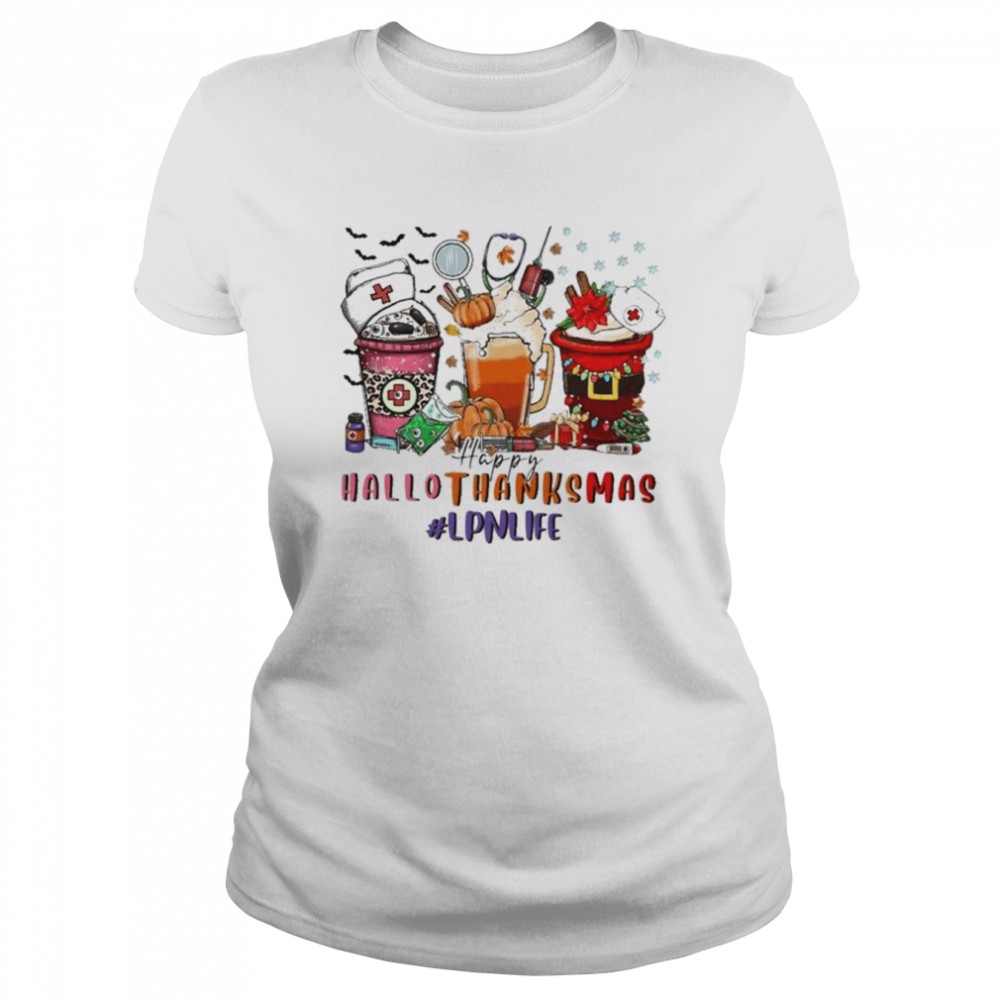 Cocktail Happy HalloThanksMas 2022 #LPN Life shirt Classic Women's T-shirt