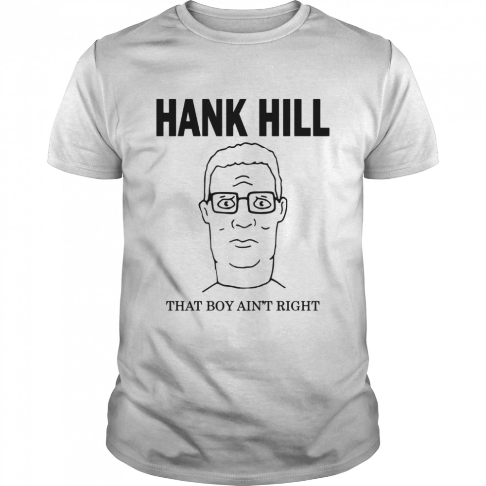 Hank Hill Face Funny King Of The Hill shirt