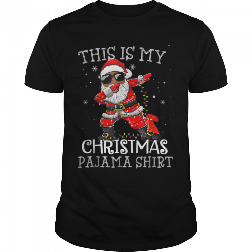This Is My Christmas Pajama Dabbing African American Santa T-Shirt B0BM84P8ZZ