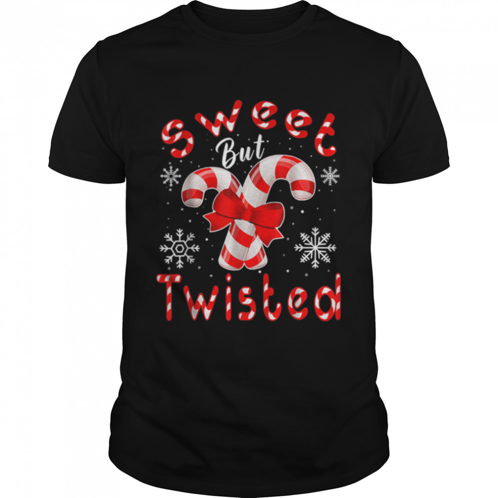 Candy Cane Sweet But Twisted Funny Merry Christmas T-Shirt B0BMLNC5SP