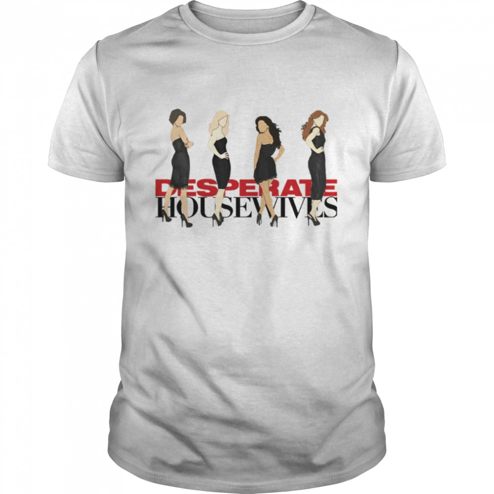 Minimlaist Art Desperate Housewives shirt
