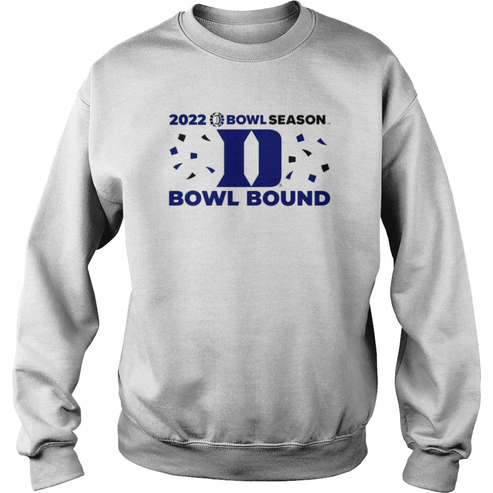 Duke Blue Devils 2022 Bowl Season Bowl Considered shirt Unisex Sweatshirt