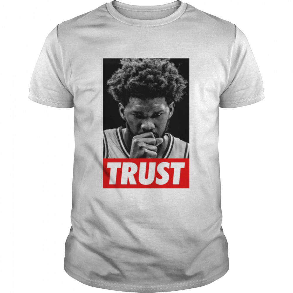 Trust Joel Embiid Vintage shirt