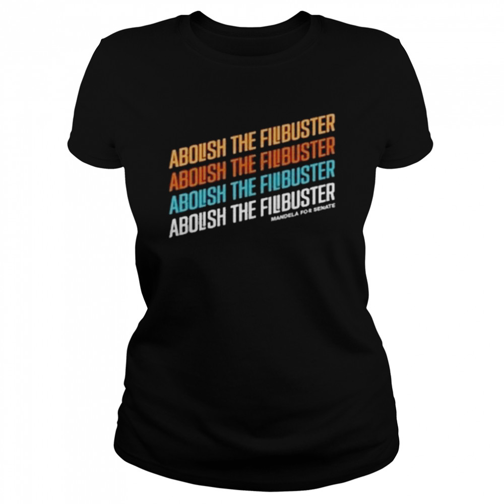 Abolish the filibuster slanted shirt Classic Women's T-shirt