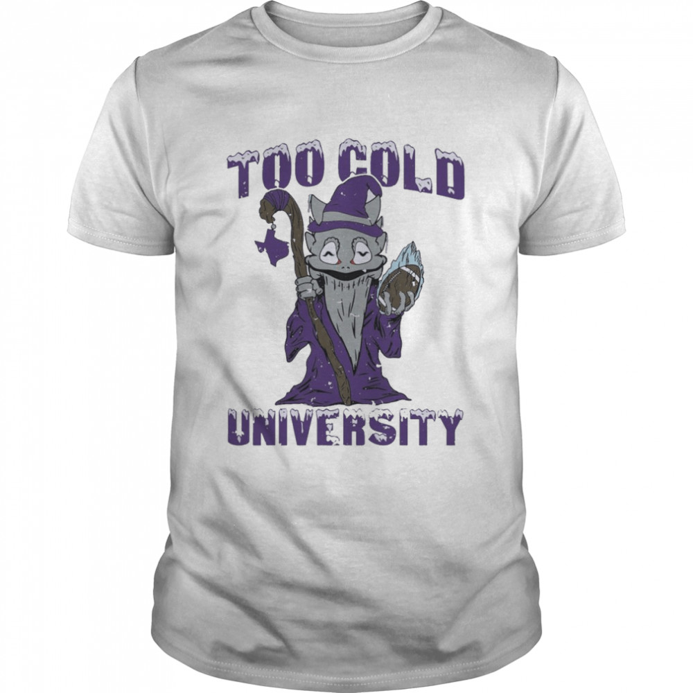 Too Cold University Fort Worth Football Shirt