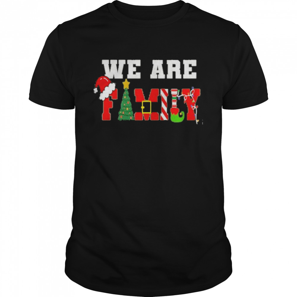We are family Christmas hat and tree t-shirt
