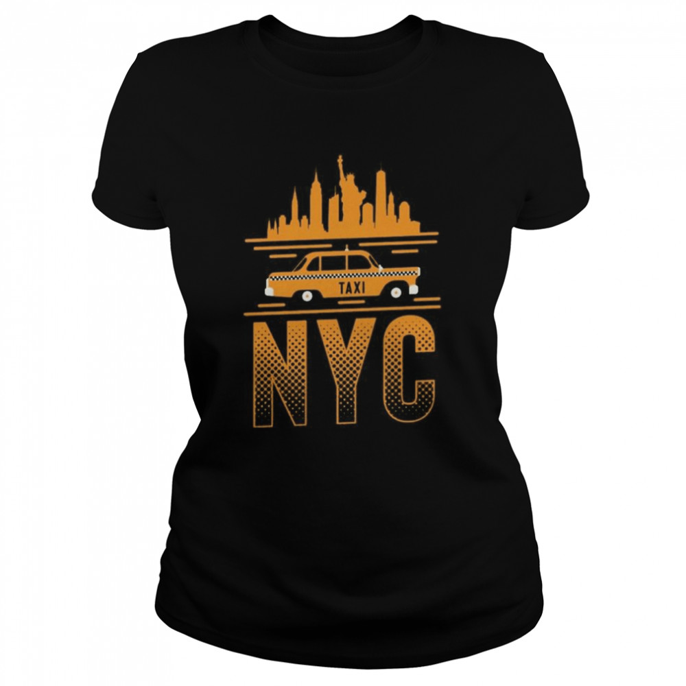 God of liberty nyc taxi 2022 shirt Classic Women's T-shirt