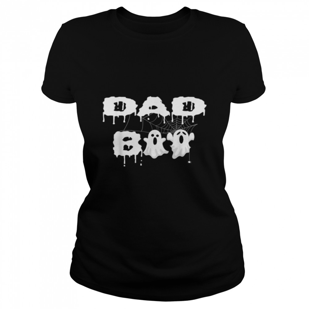 Dad Boo Halloween Costumes Family Matching Ghost Gifts T- B0BBCL18F1 Classic Women's T-shirt