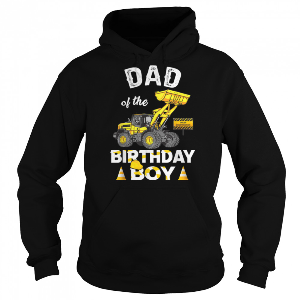 Dad Of the Birthday Boy Construction Family Matching T- B0BGHTS89C Unisex Hoodie