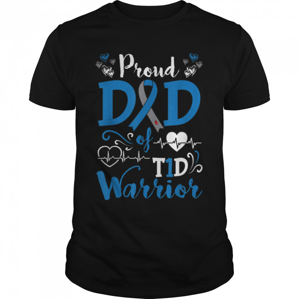 T1D Proud Dad Diabetes Awareness Type 1 Insulin Pancreas T-Shirt B0BGK4J839