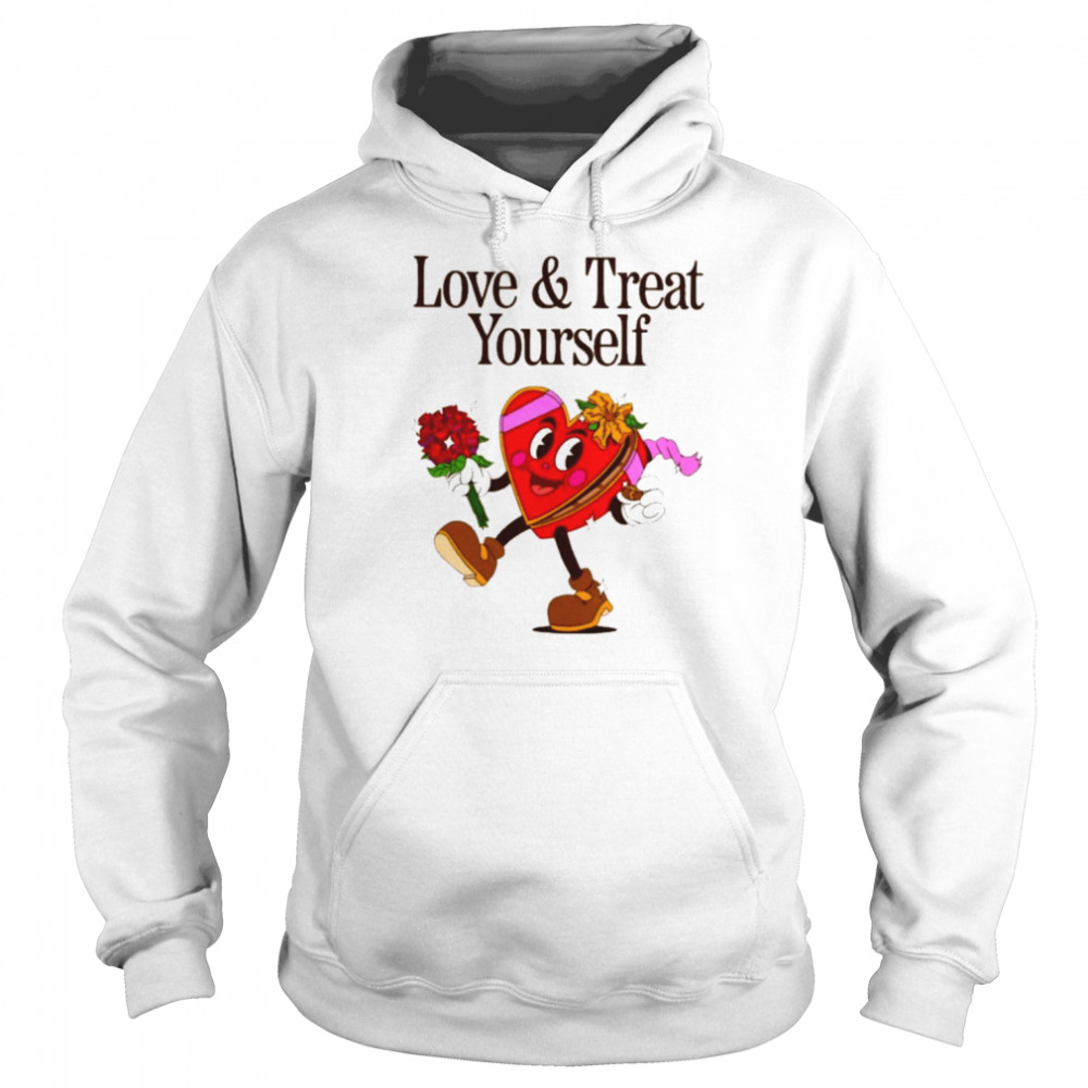 Love and treat yourself T-shirt Unisex Hoodie