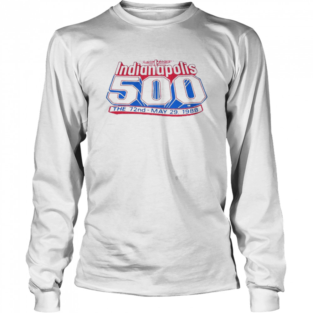 1988 INDY 500 The 72nd Anniversary  Long Sleeved T-shirt