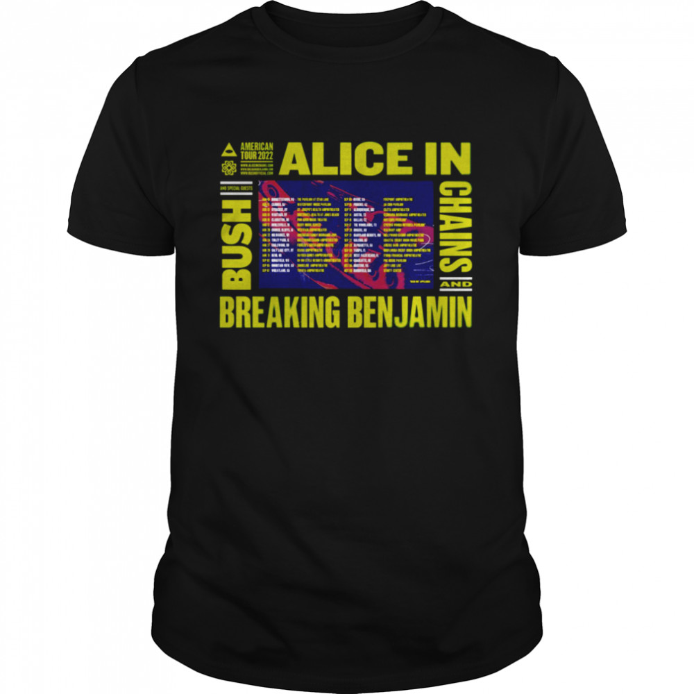 Bb Chains Vs Alice Tour 2022 With Dates Breaking Benjamin shirt