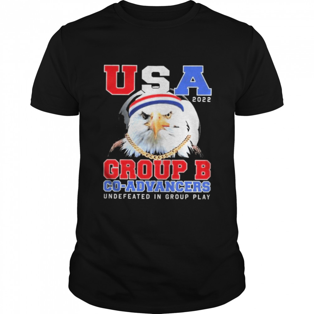 Eagle USA 2022 Group B Co Advancers undefeated in group play shirt