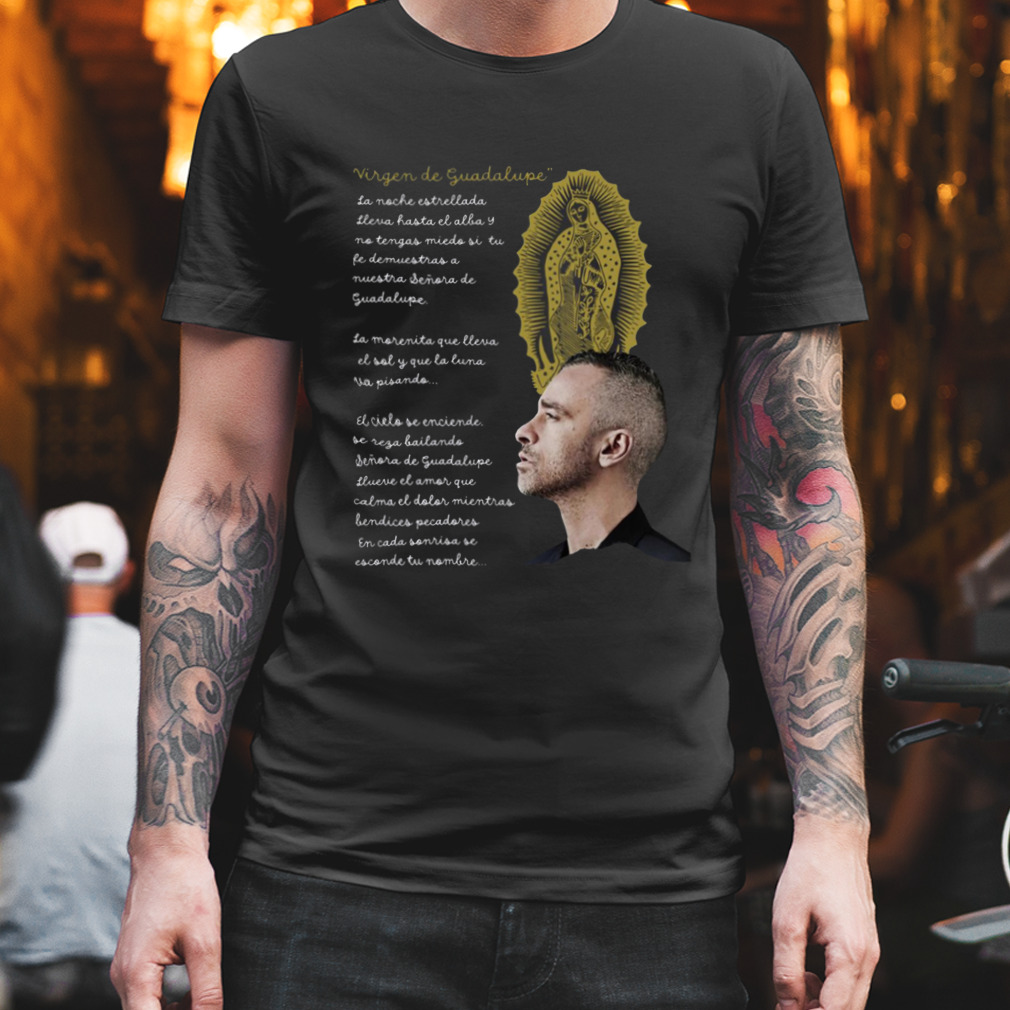 Virgin Of Guadalupe Eros Ramazzotti shirt