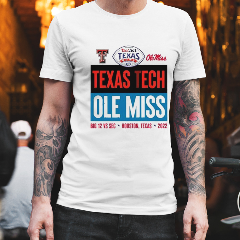 Texas Tech Red Raiders vs Ole Miss Rebels 2022 Texas Bowl Head to Head shirt
