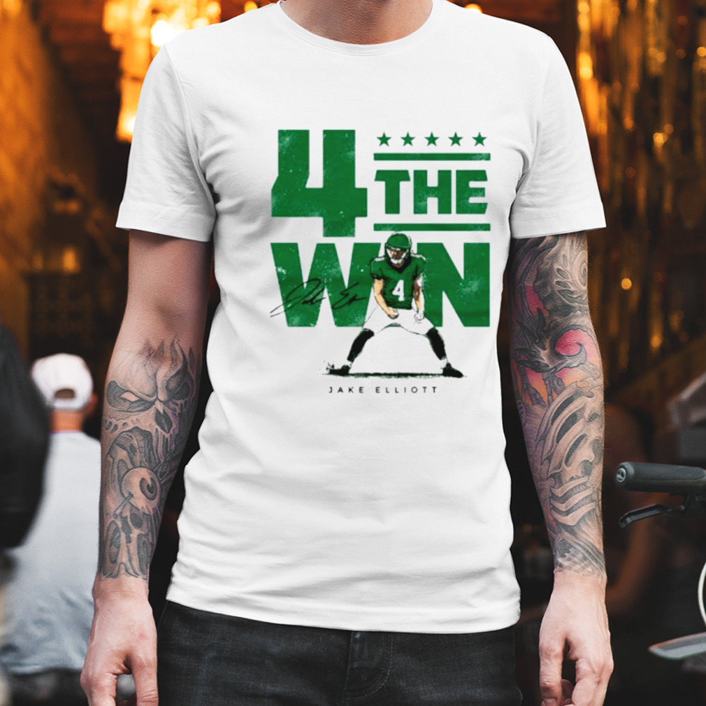 4 the win jake elliott win g shirt, hoodie, sweater, long sleeve