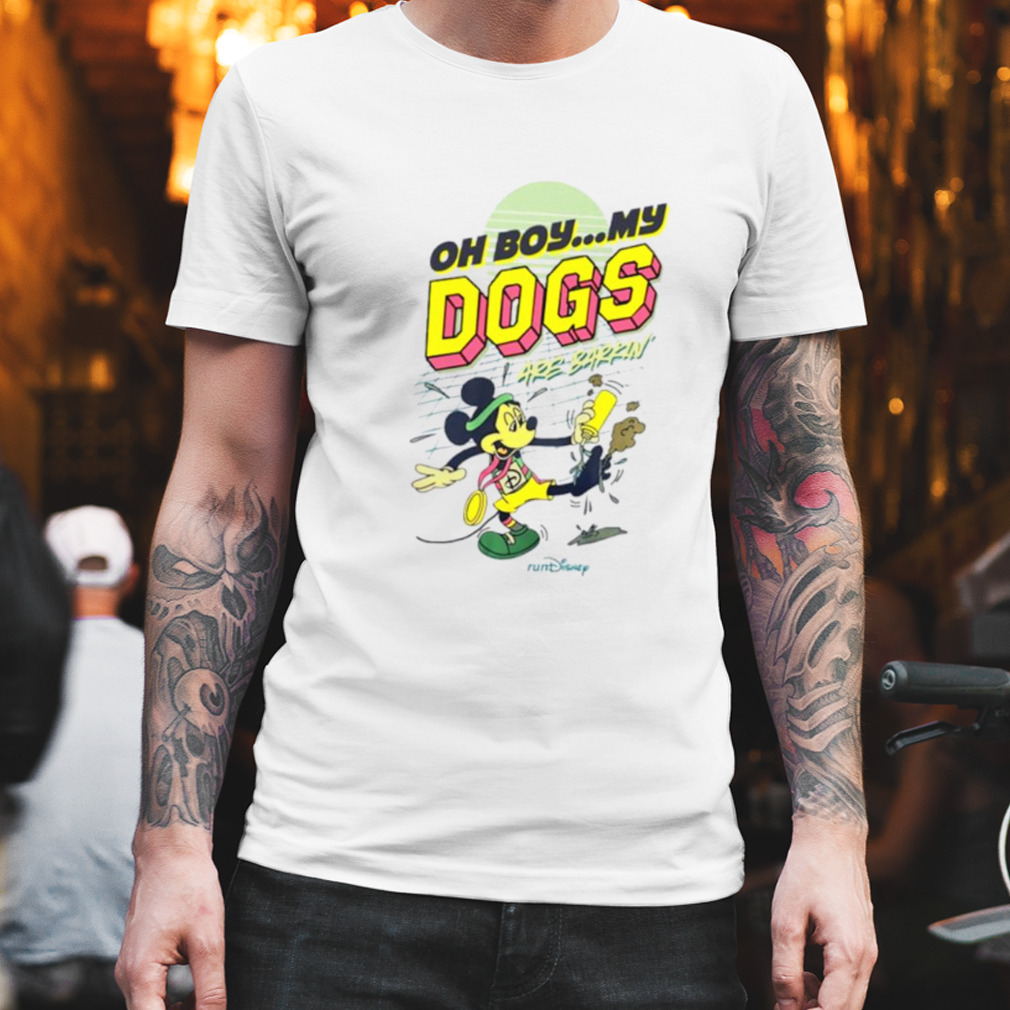 Mickey Oh Boy My Dogs Are Barking Shirt