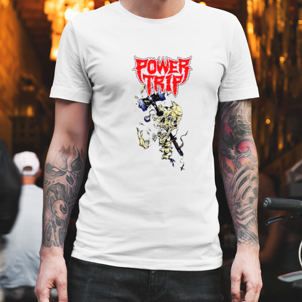 Power Trip Hammer Skull Shirt