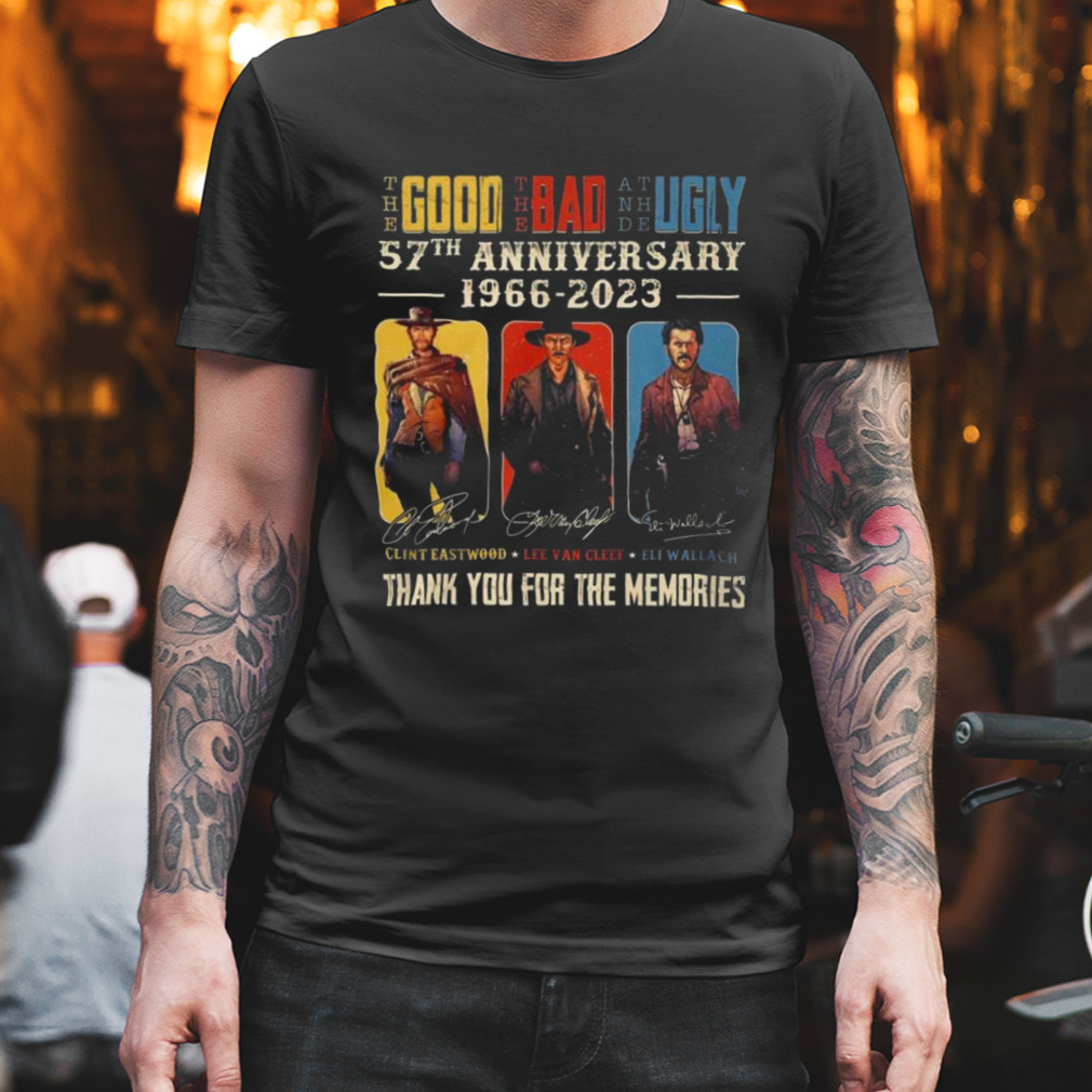 The Good The Bad And The Ugly 57th Anniversary 1966 – 2023 Thank You For The Memories Signatures Vintage Shirt