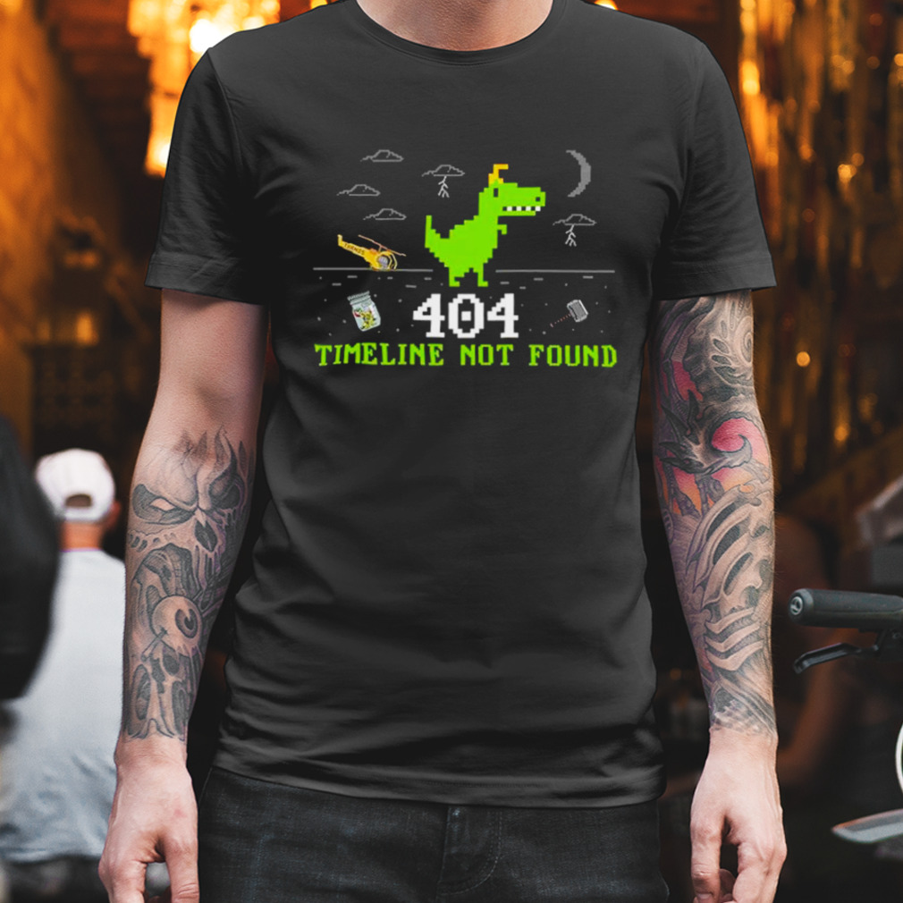 404 Timeline not found shirt