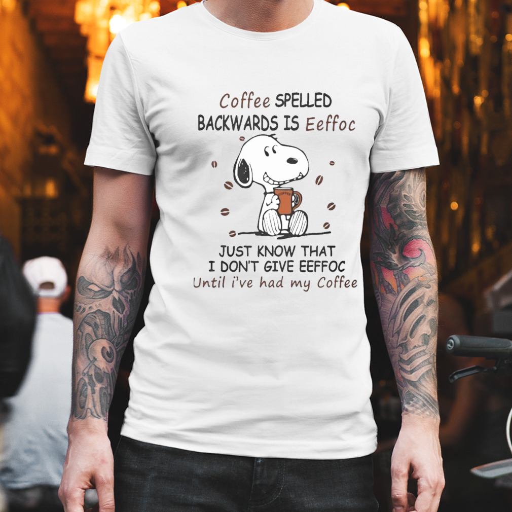 Snoopy Coffee Spelled Backwards is Eeffoc Shirt