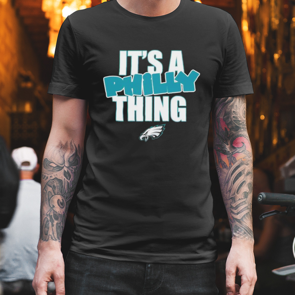Philadelphia eagles it’s a philly thing 2023 shirt