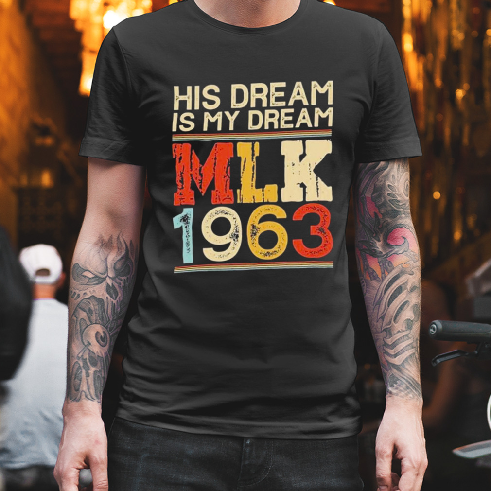 Black History Month 2023 Mlk 1963 Shirt