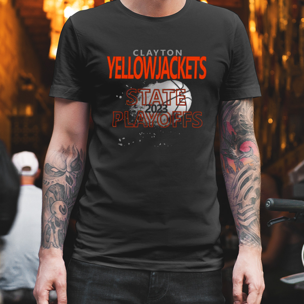 Clayton Yellowjackets State Basketball Playoffs 2023 Shirt