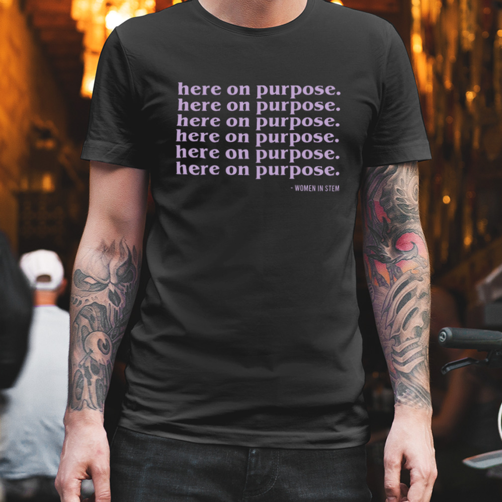 Here On Purpose Vintage Shirt