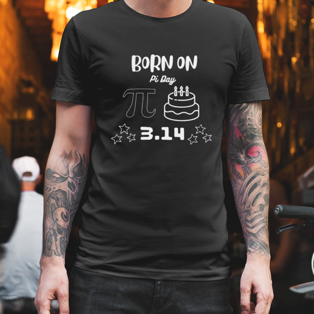 Born On Pi Day Shirt