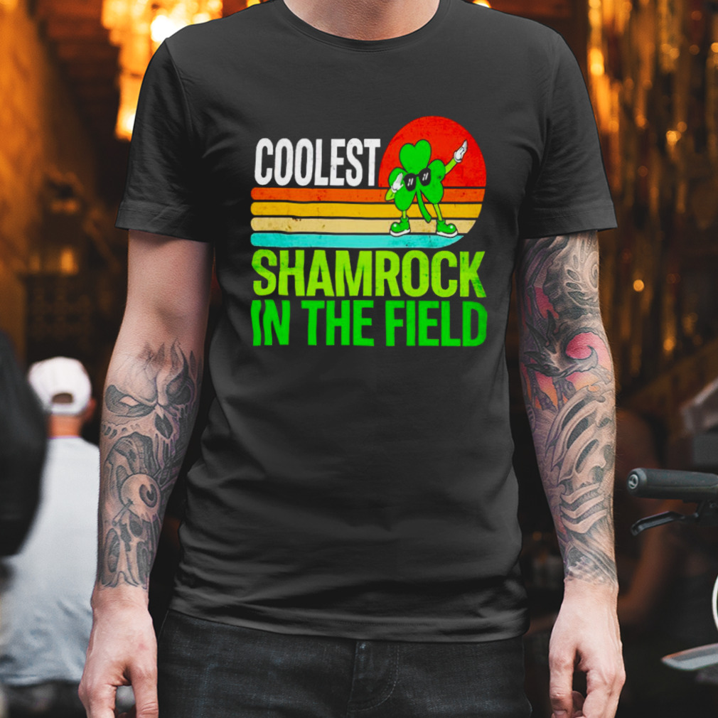 Coolest shamrock in the field St Patrick’s day shirt