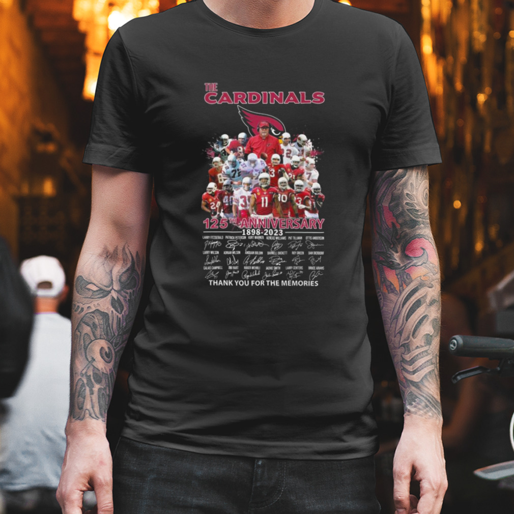 The Arizona Cardinals 125th Anniversary 1898-2023 Thank You For The Memories Signatures shirt