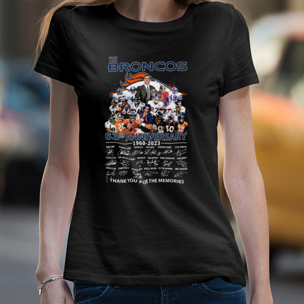 The Denver Broncos 63rd Anniversary 1960-2023 Thank You For The Memories  Signatures shirt