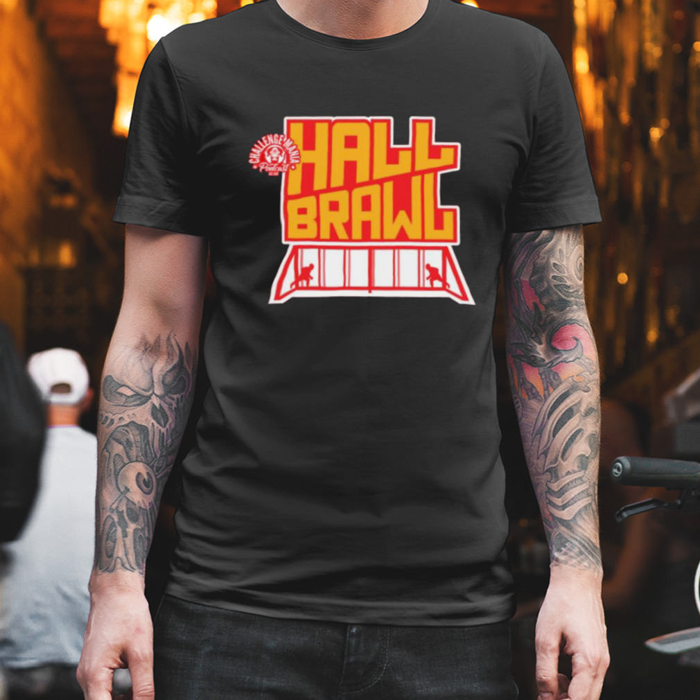 hall brawl shirt