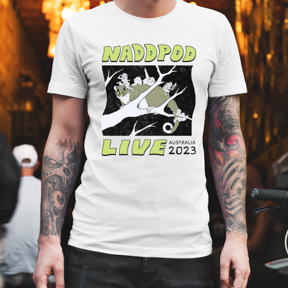 Naddpod live Australia 2023 not another d&d podcast shirt