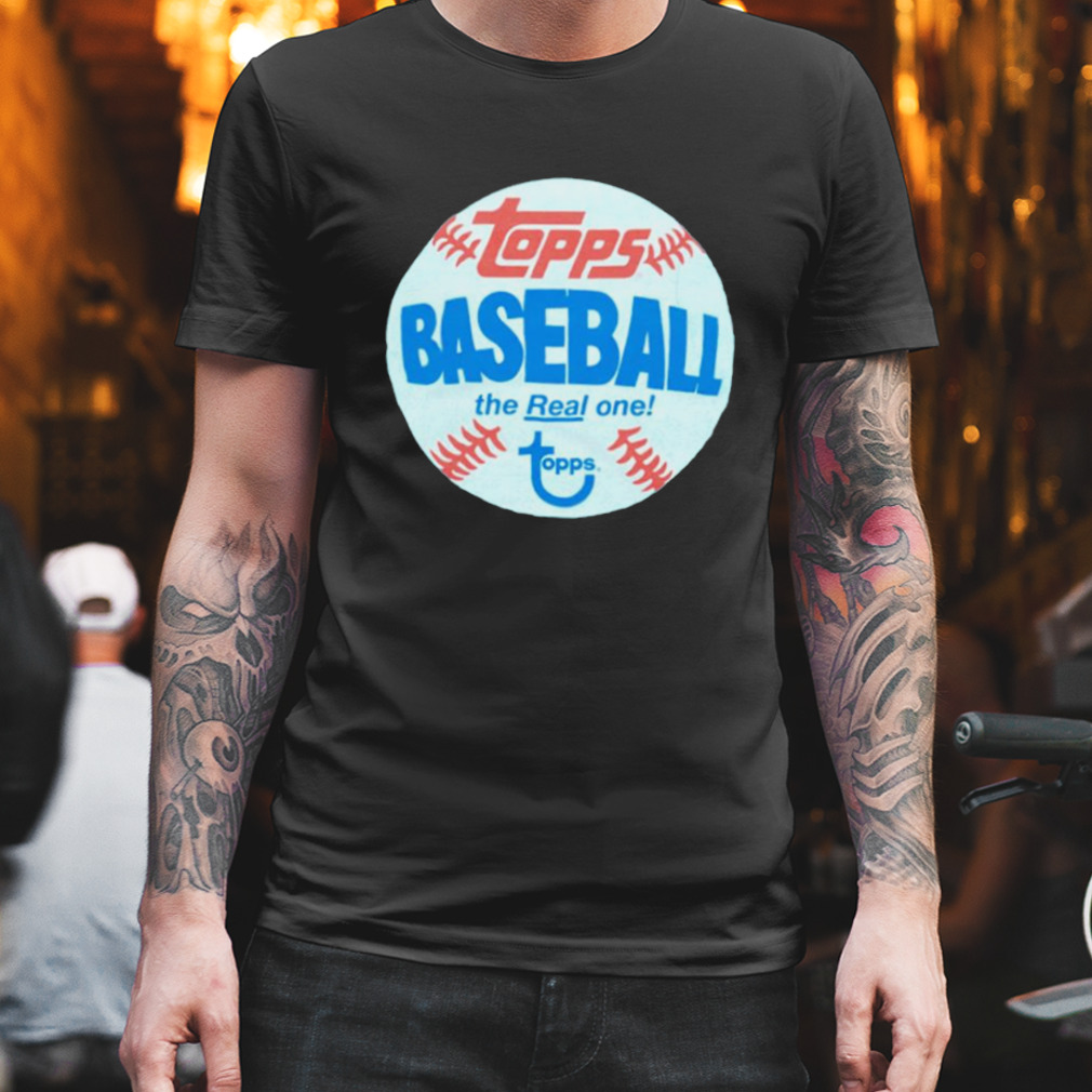 Baseball The Real One Topps Shirt
