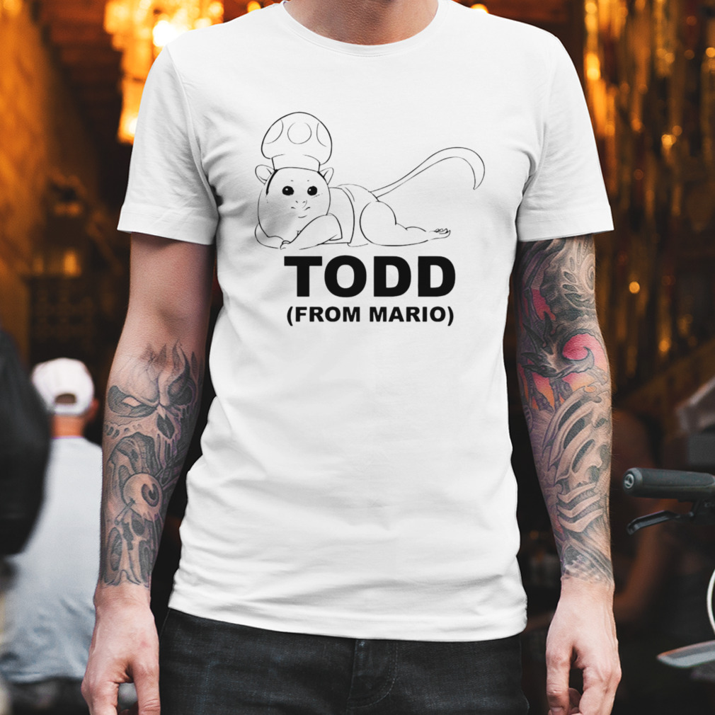 Todd from Mario shirt