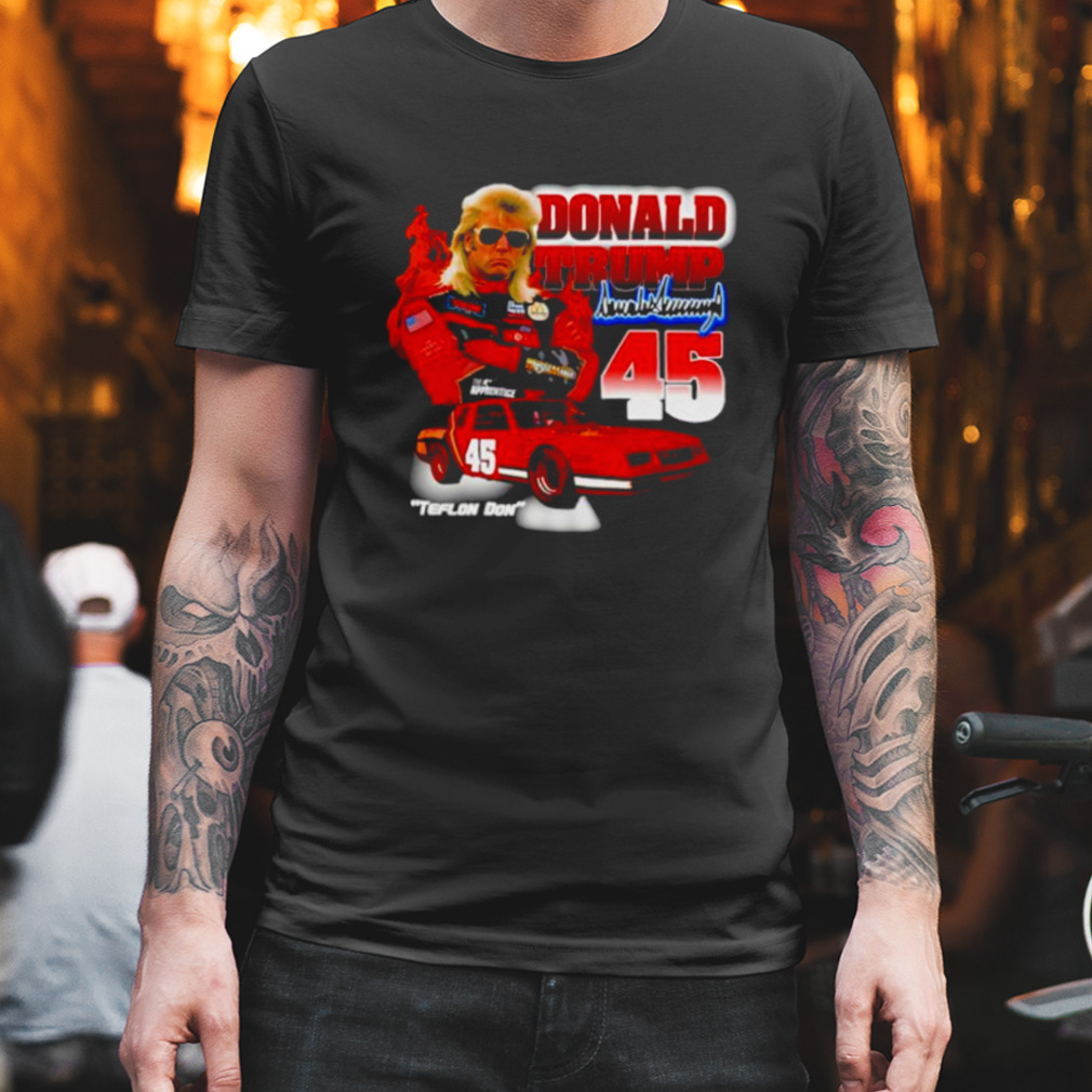 Donald Trump 45 teflon don shirt