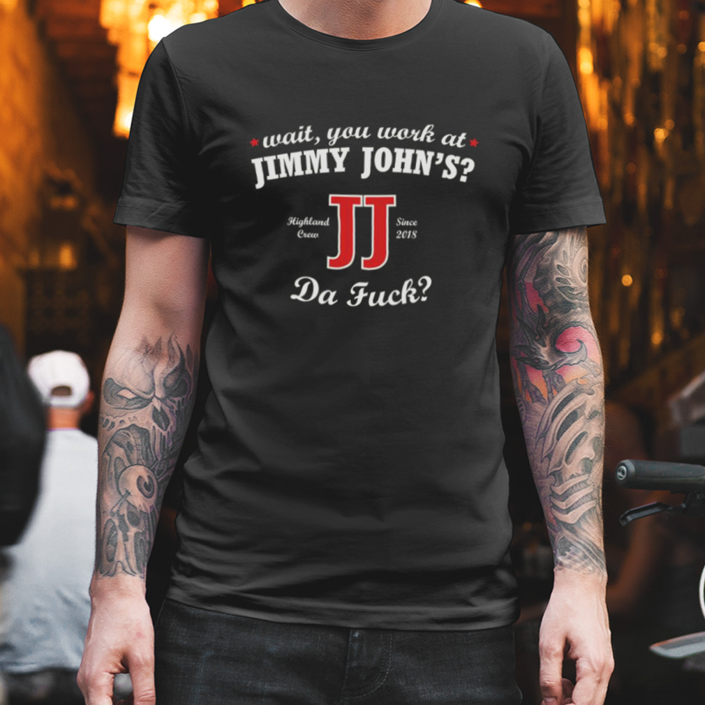 Jimmy Johns The Highland Crew White Text shirt