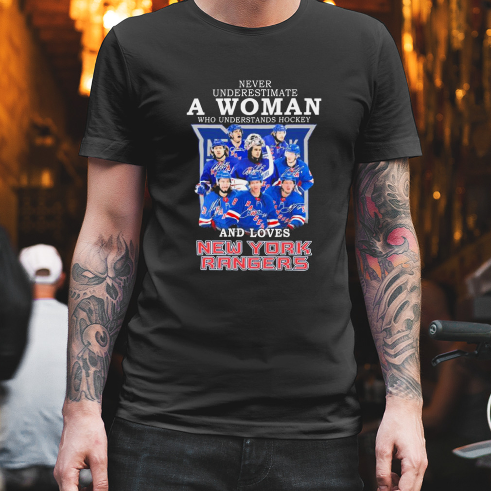 Never Underestimate A Woman Who Understands Hockey And Love New York Rangers 2023 Shirt
