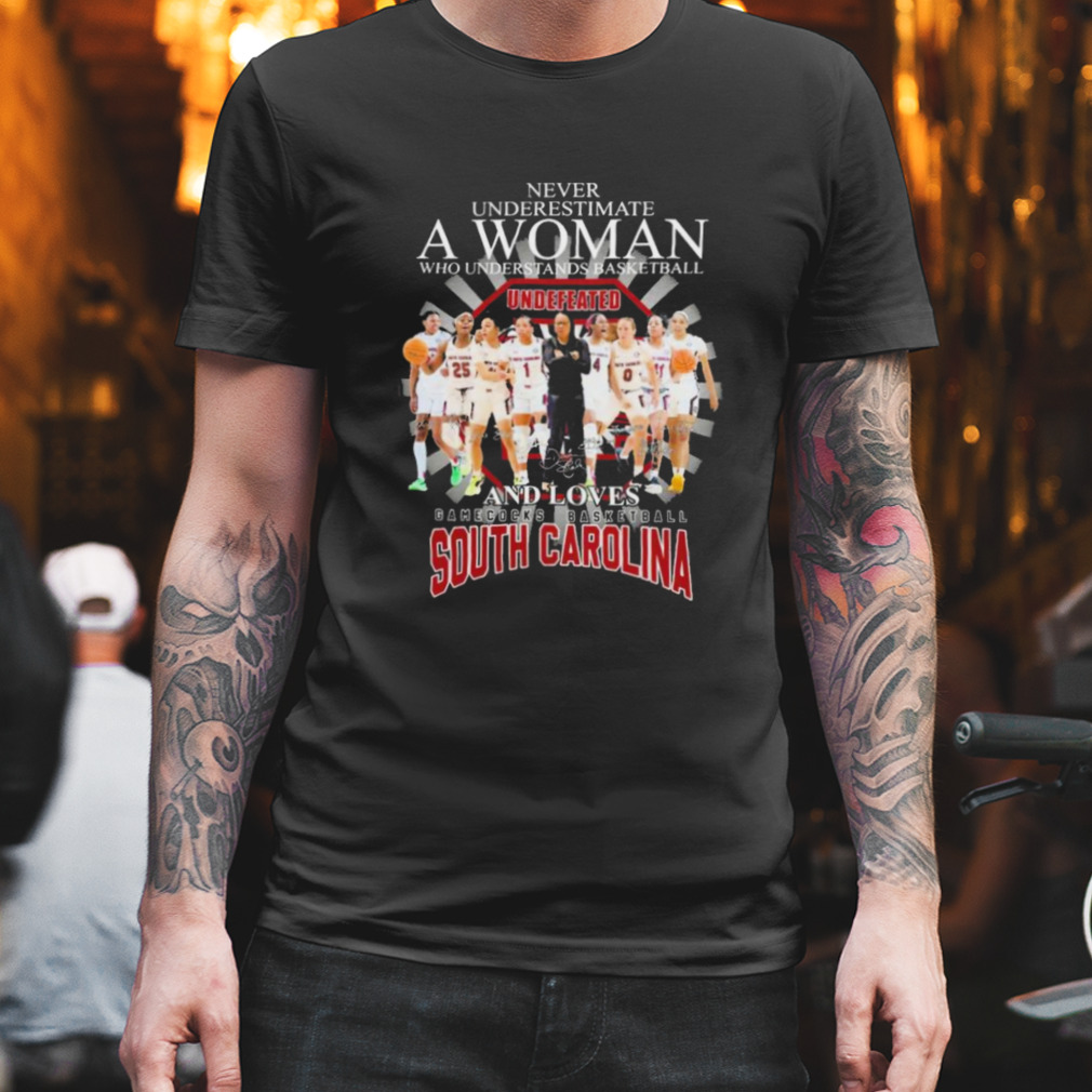 Never Underestimate A Woman Who Understate Basketball And Loves Gamecocks Basketball South Carolina Shirt