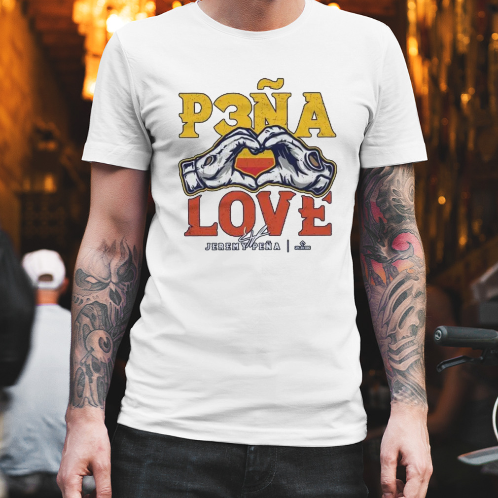 From Houston Astros with love Jeremy Pena shirt, hoodie, sweater