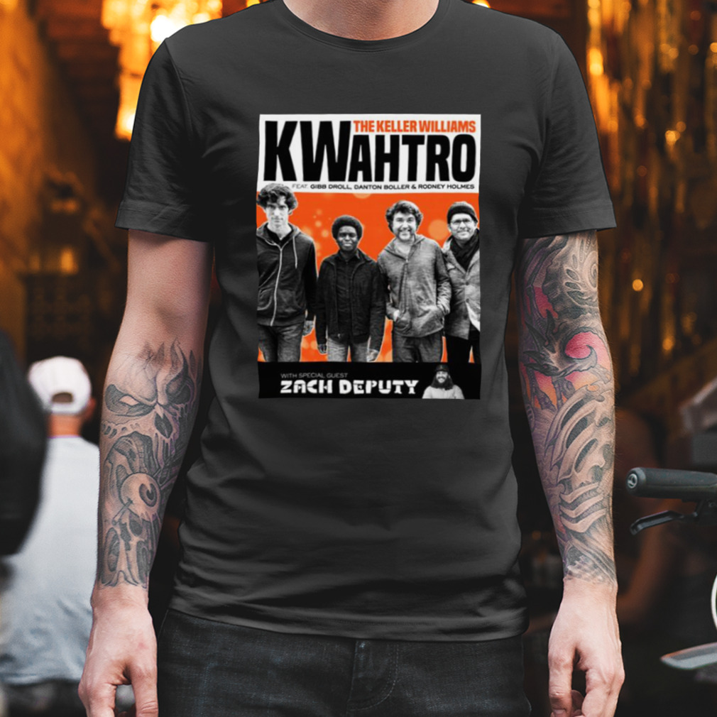 The Keller Williams Kwahtro shirt