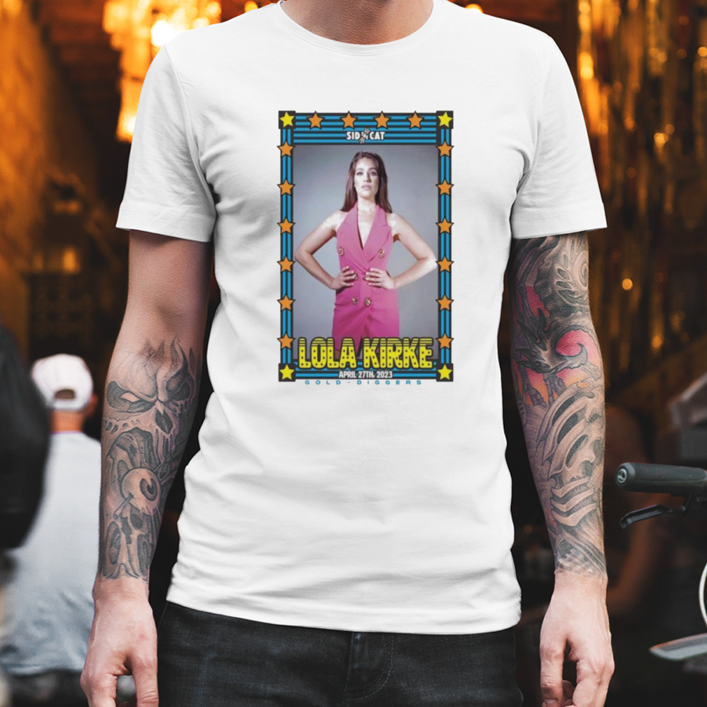 Lola Kirke April 27 2023 Gold Diggers Los Angeles Poster shirt