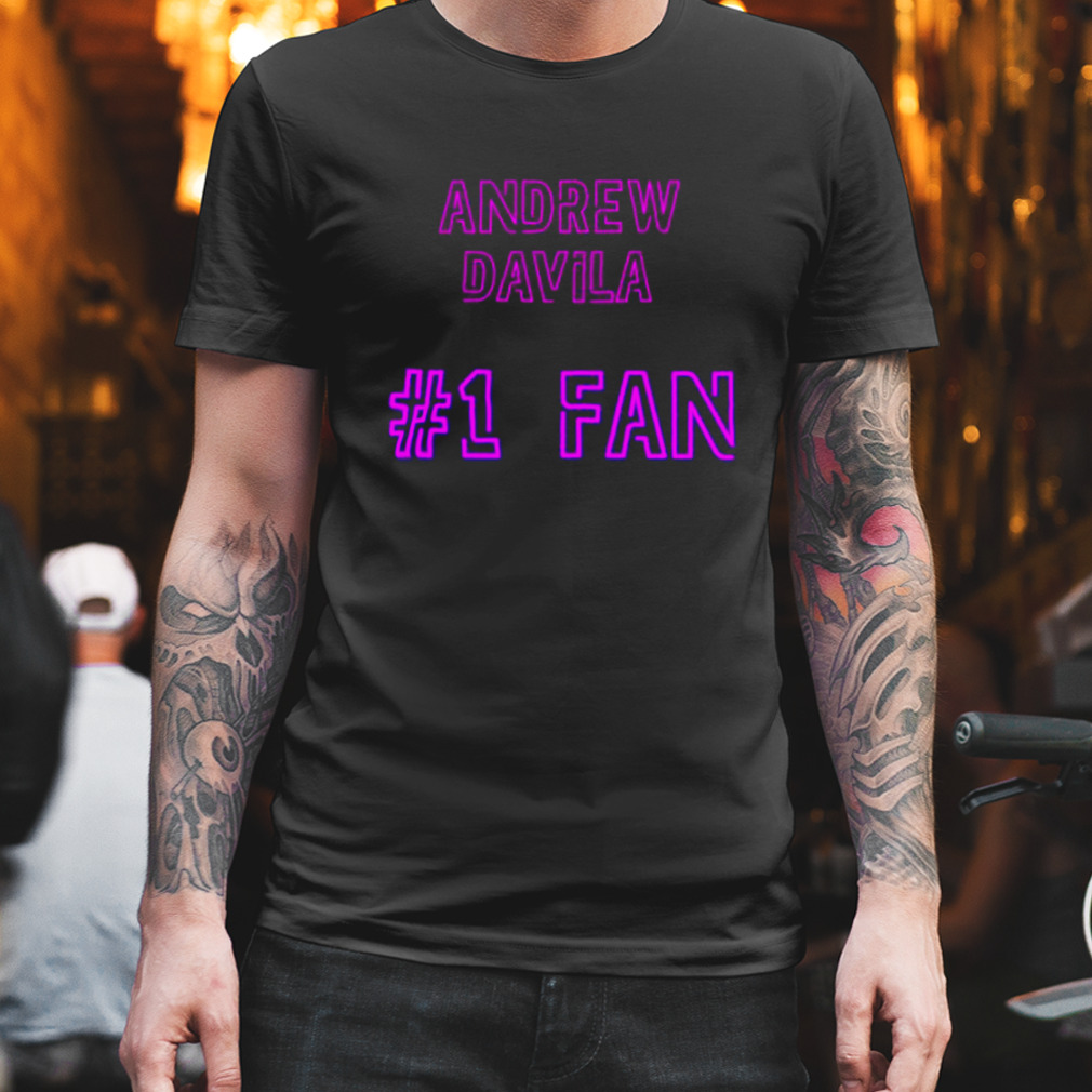 Andrew Davila Number 1 Fan Shirt - Freedomdesign