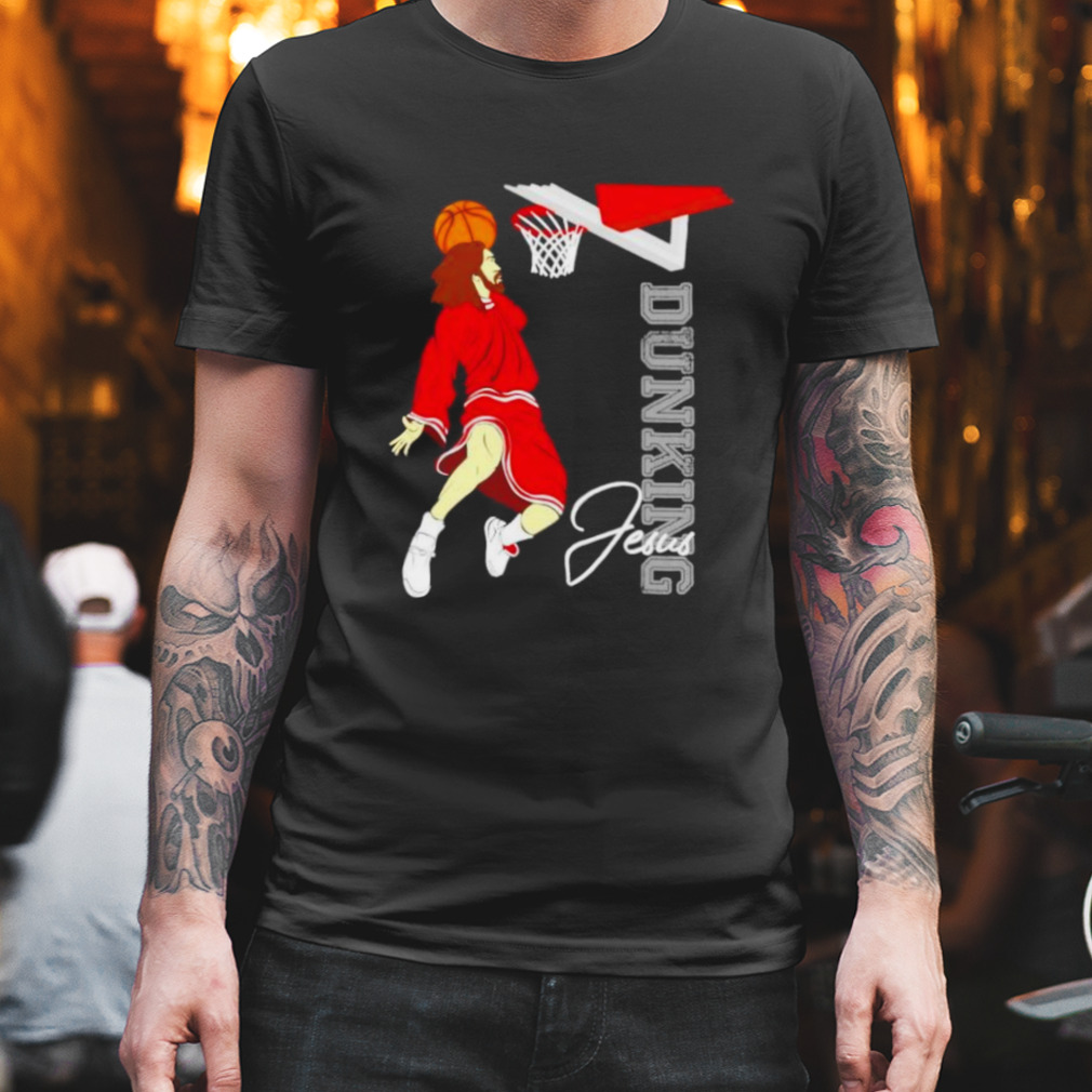 Dunking Jesus play basketball shirt