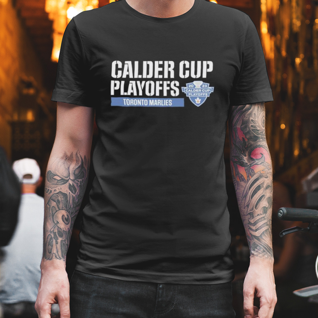 Toronto Marlies 2023 Calder Cup Playoffs Tradition shirt