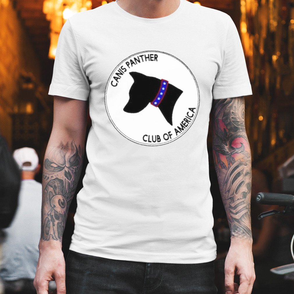 Canis Panther Club Of America Shirt