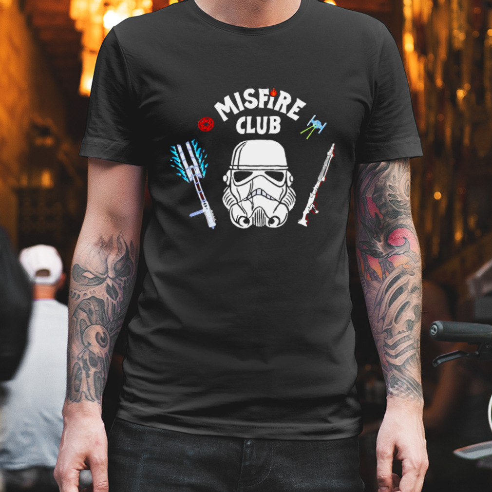 Misfire club Star Wars shirt